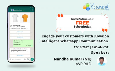 Engage your customers with Kovaion Intelligent Whatsapp Communication