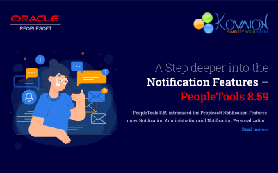 A Step deeper into the Notification Features – PeopleTools 8.59