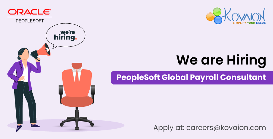 PeopleSoft Global Payroll Consultant | Kovaion