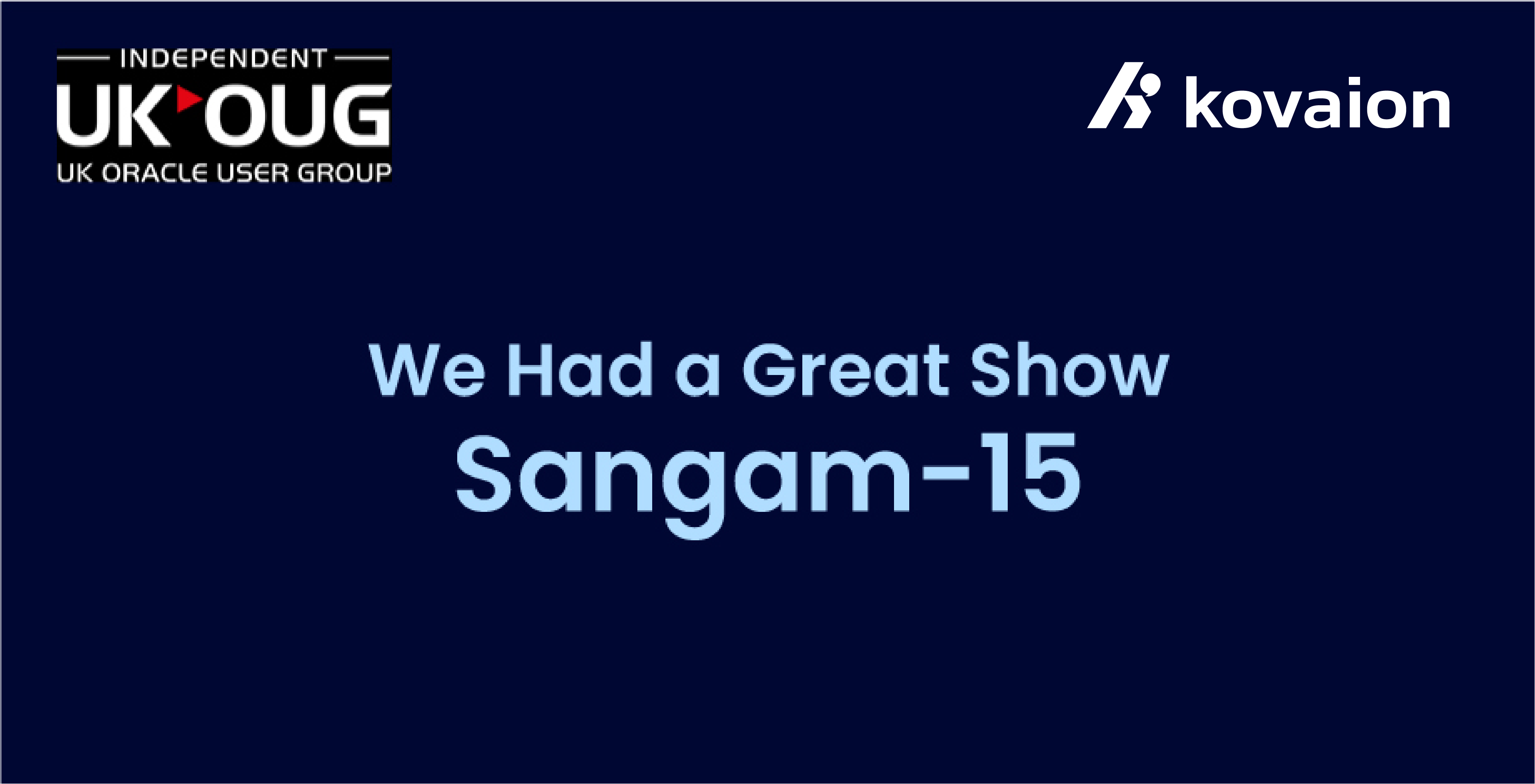 Kovaion Had a Great Show #Sangam15