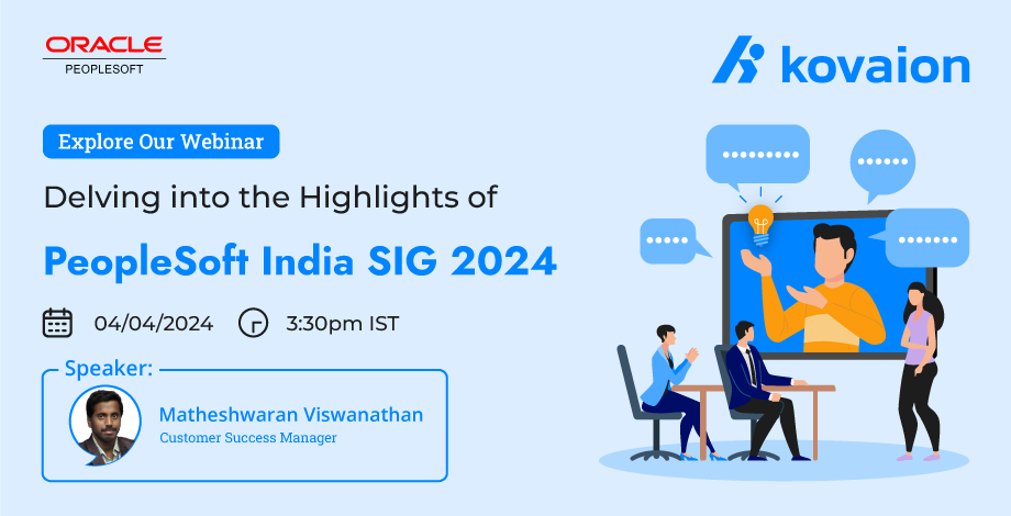 Delving into the Highlights of PeopleSoft India SIG 2024