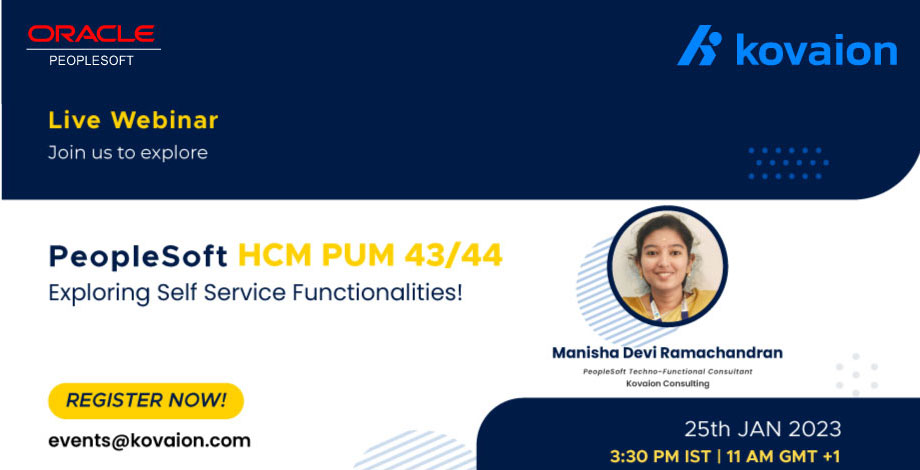 Webinar | PeopleSoft HCM PUM 43/44 | Exploring Self-Service Functionalities