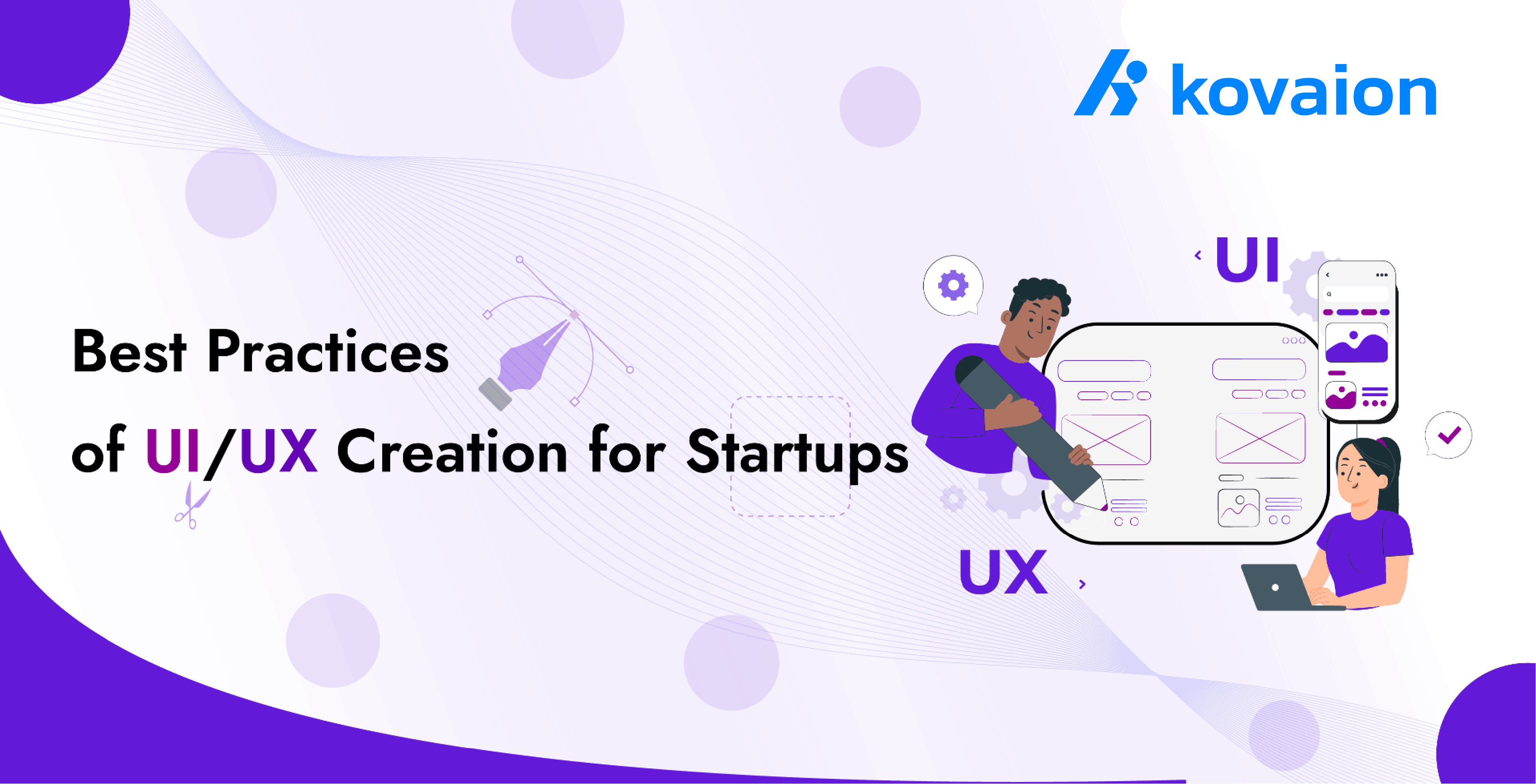 Best Practices of UI/UX Creation for Startups