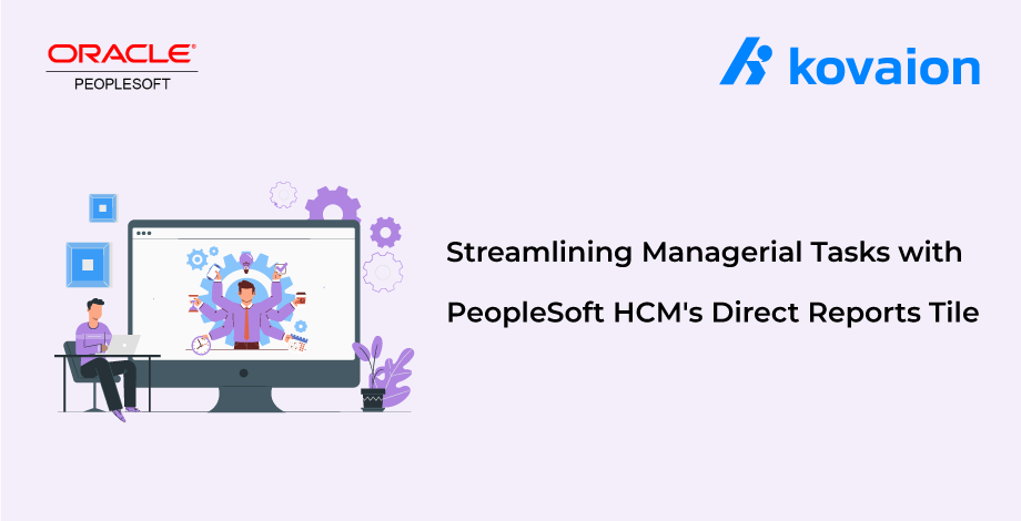 Streamlining-Managerial-Tasks-with-PeopleSoft-HCM's-Direct-Reports-Tile 