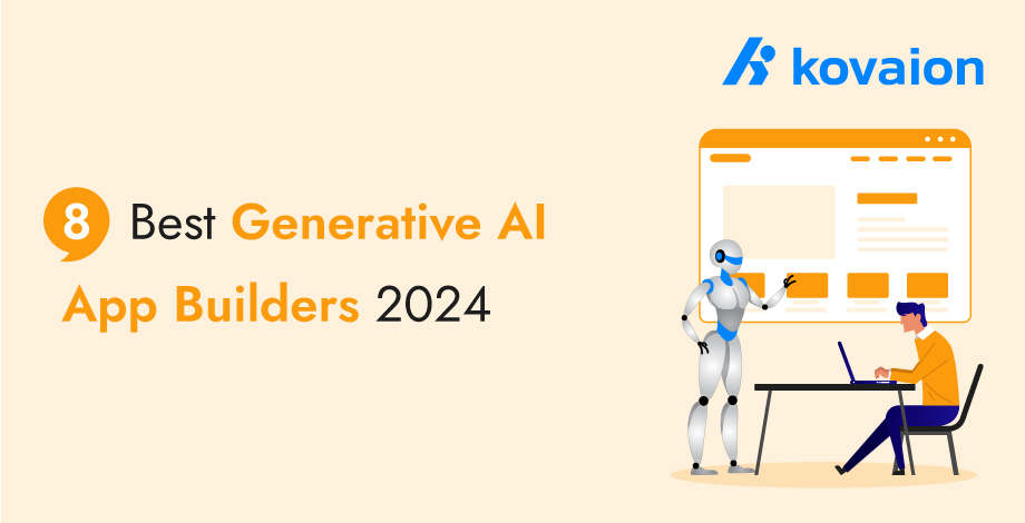 8 Best Generative AI App Builders 2024