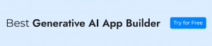 Best-Generative-AI-App-Builder