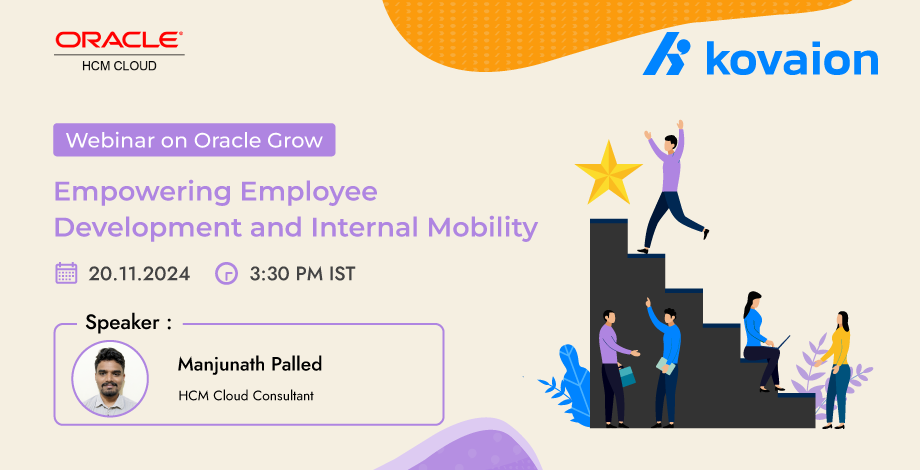 Webinar on Oracle Grow | Empowering Employee Development and Internal Mobility