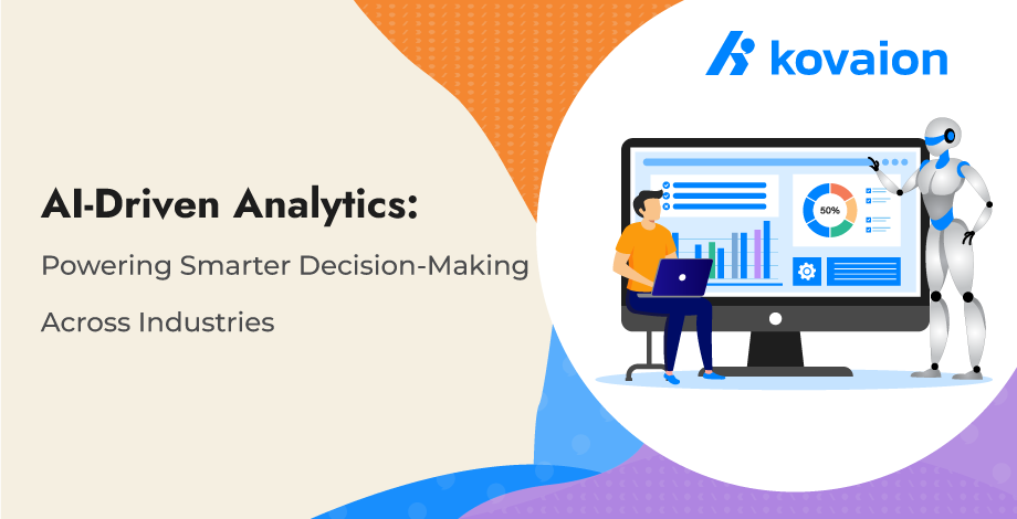 AI-Driven-Analytics-Powering-Smarter-Decision-Making-Across-Industries 