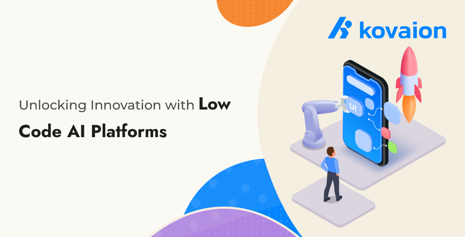 Unlocking-Innovation-with-Low-Code-AI-Platforms 