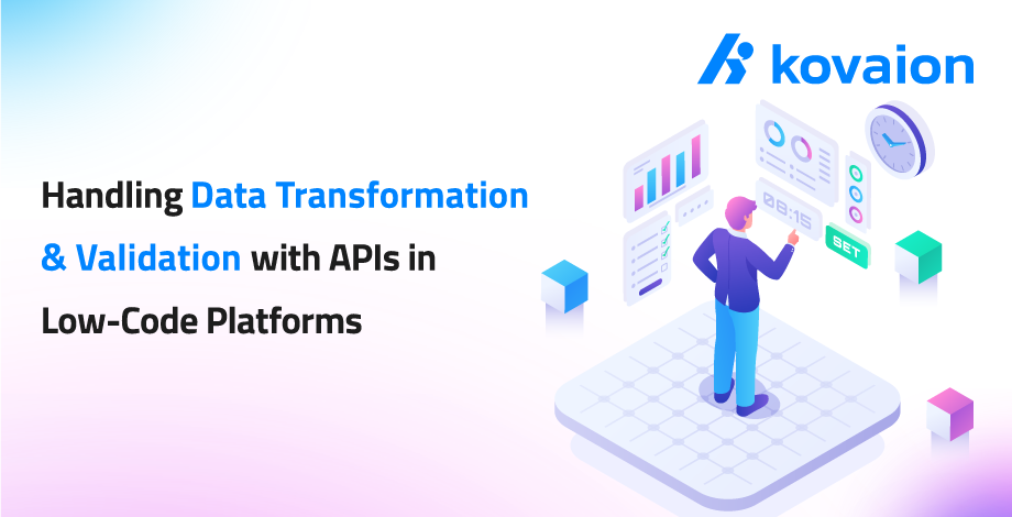 Handling-Data-Transformation-and-Validation-with-APIs-in-Low-Code-Platforms  