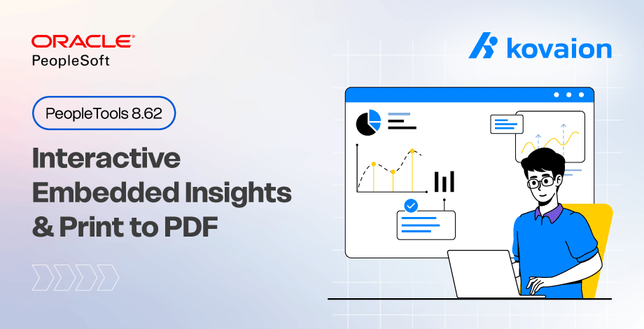 PeopleTools 8.62 - Insights Interactive Embedded Insights & Print to PDF- Blog