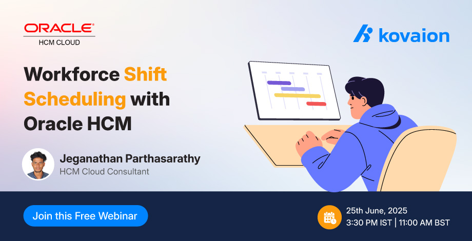 Webinar: Workforce Shift Scheduling with Oracle HCM – Optimize Business & Employee Needs