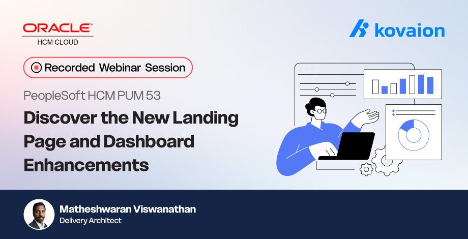 PeopleSoft HCM PUM 53 – Landing Page & Dashboard Enhancements