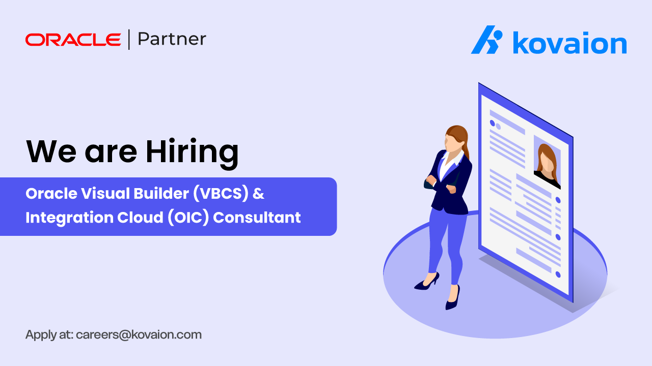 Oracle Visual Builder (VBCS) & Integration Cloud (OIC) Consultant Oracle Visual Builder (VBCS) & Integration Cloud (OIC) Consultant