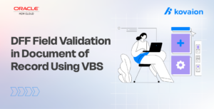 Creating a Validation for DFF Fields in Document of Record Using Visual ...
