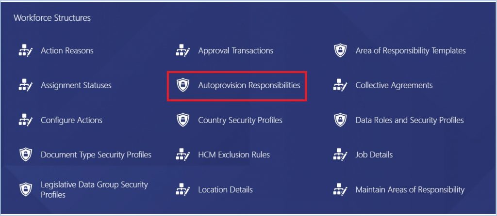 Auto provision Area of Responsibilities (AOR) in HCM Cloud
-  Manager Administrator Profile Task