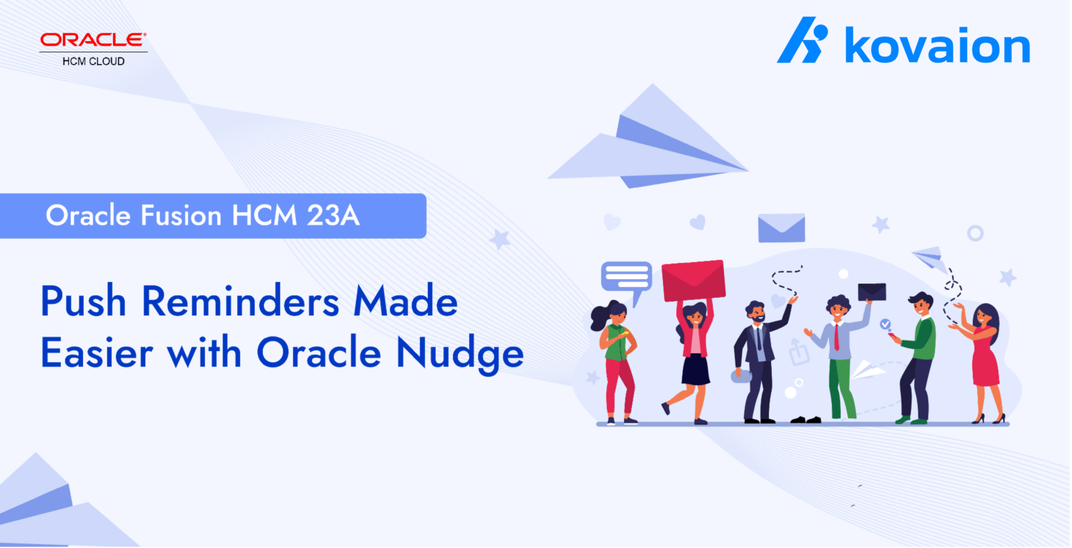 Oracle Fusion HCM 23A | Push Reminders Made Easier with Oracle Nudge