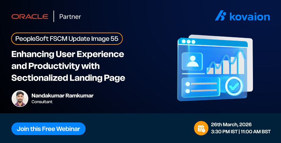 Webinar on PeopleSoft FSCM Update Image 55 : Sectionalized Landing Page 