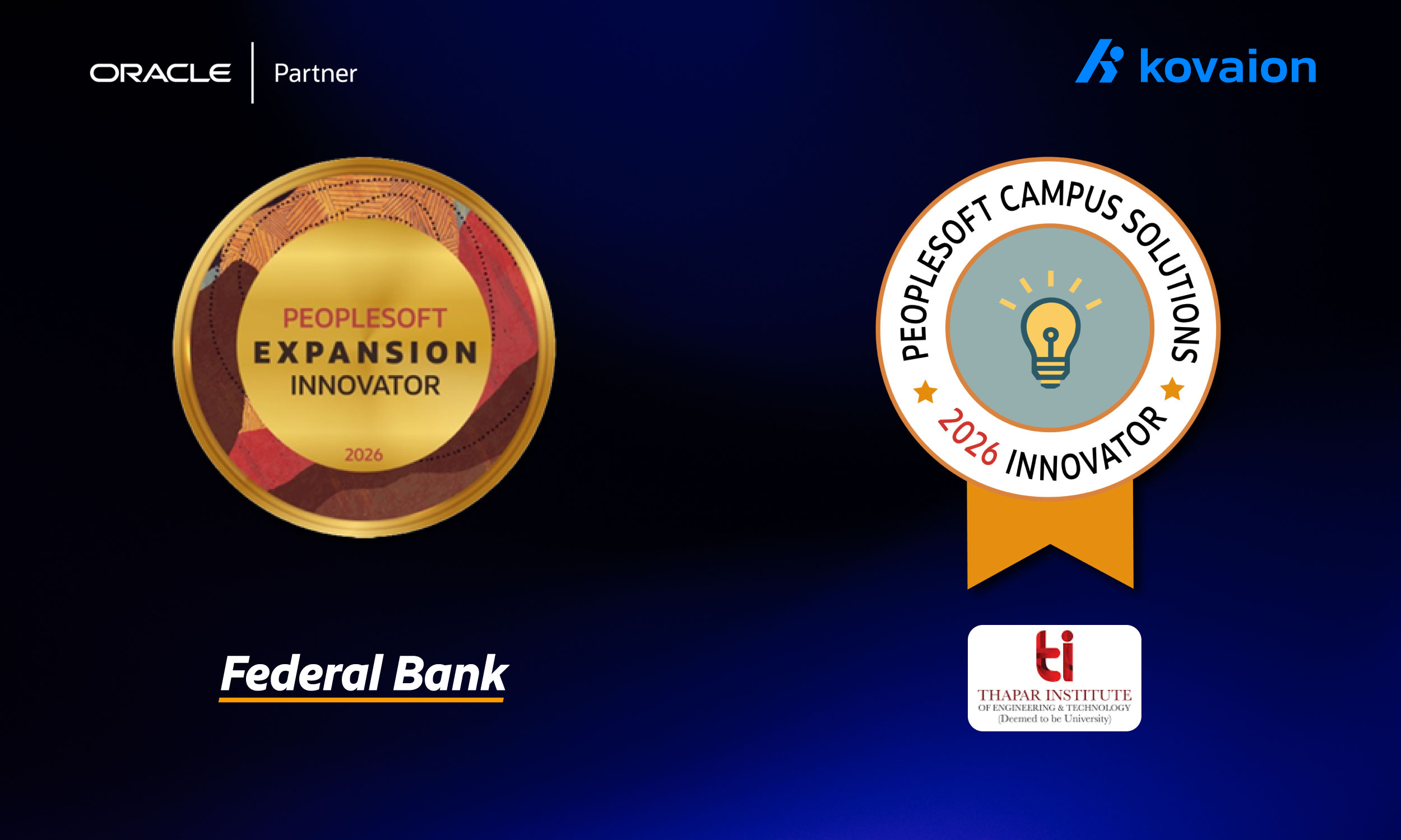 Kovaion Drives Oracle PeopleSoft Innovation Badge Wins for Federal Bank and Thapar Institute in 2026 
