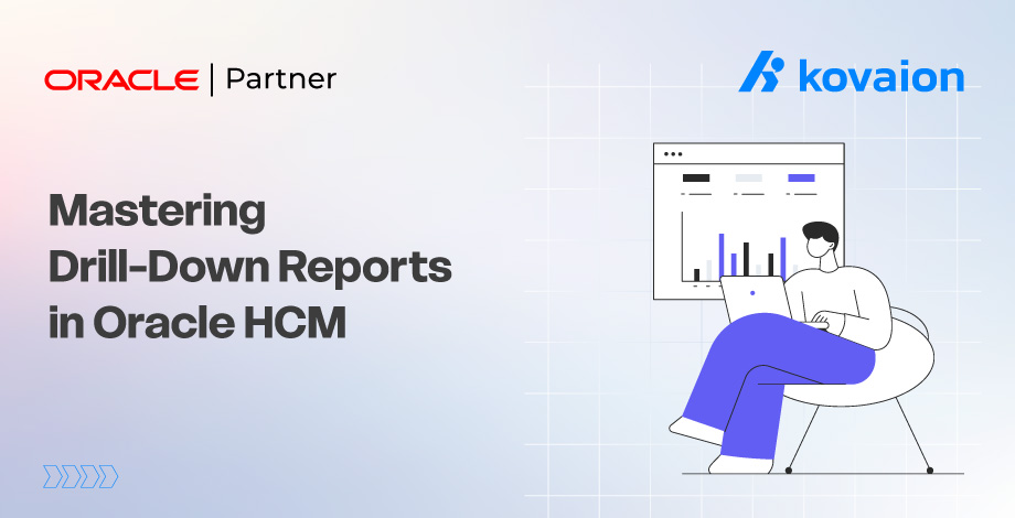 Mastering Drill-Down Reports in Oracle HCM for Better HR Insights
