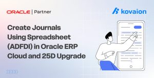 Create Journals Using Spreadsheet (ADFDI) in Oracle ERP Cloud and 25D Upgrade – General Ledger