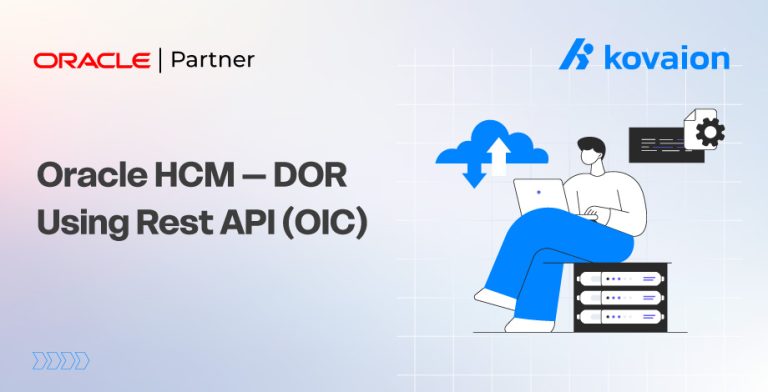 Oracle HCM – DOR Using Rest API (OIC)