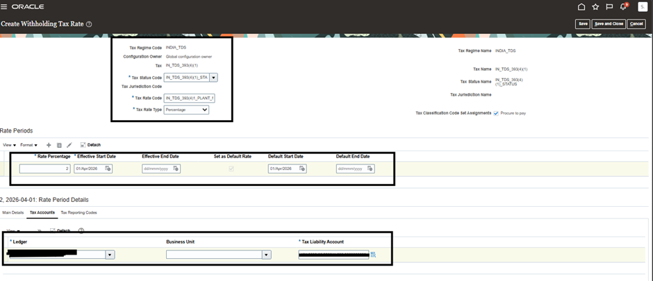 Applying Old TDS Prepayments to New TDS Invoices in Oracle ERP Financials. -Creating Tax Rate