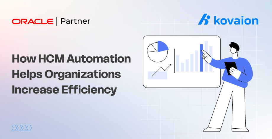 How HCM Automation Helps Organizations Increase Efficiency 
