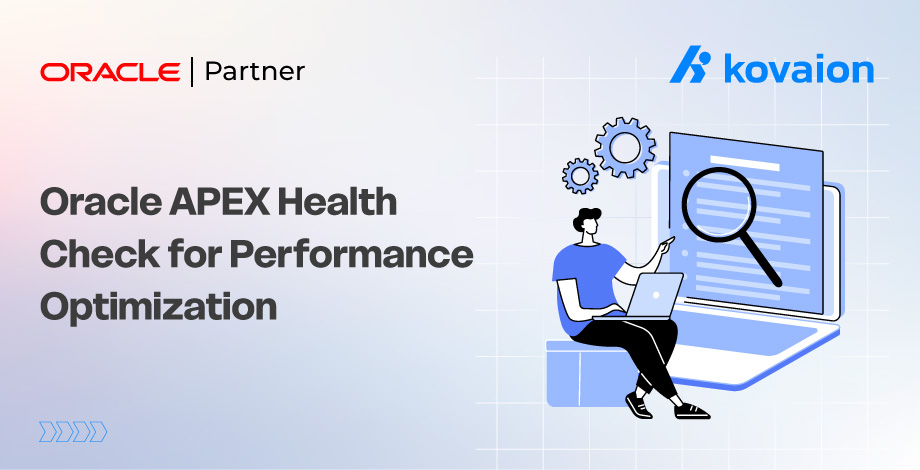 Oracle APEX Health Check for Performance Optimization