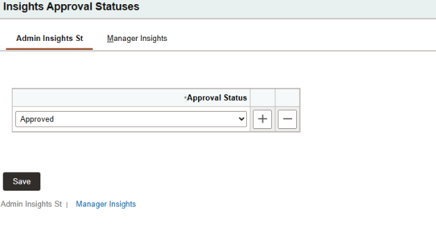 PeopleSoft HCM PUM 55 Approval Insights for Administrators Guide
- Insight Approval Statuses