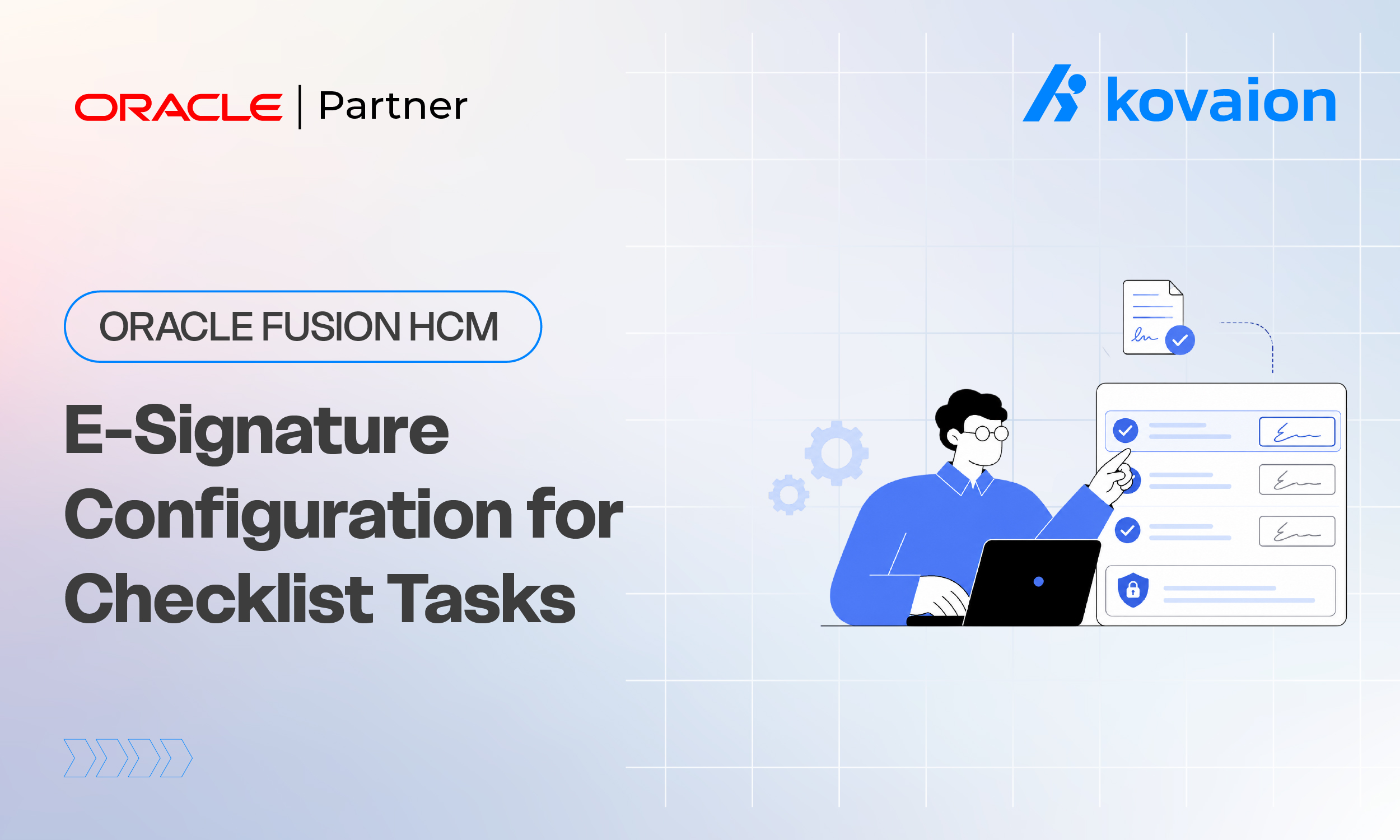 How to Configure E-Signature on a Checklist Task in Oracle Fusion HCM 