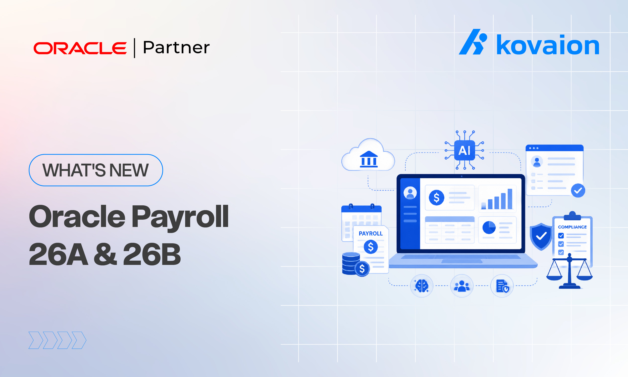 Oracle Fusion Payroll - What's New in 26A and 26B and Why It Matters