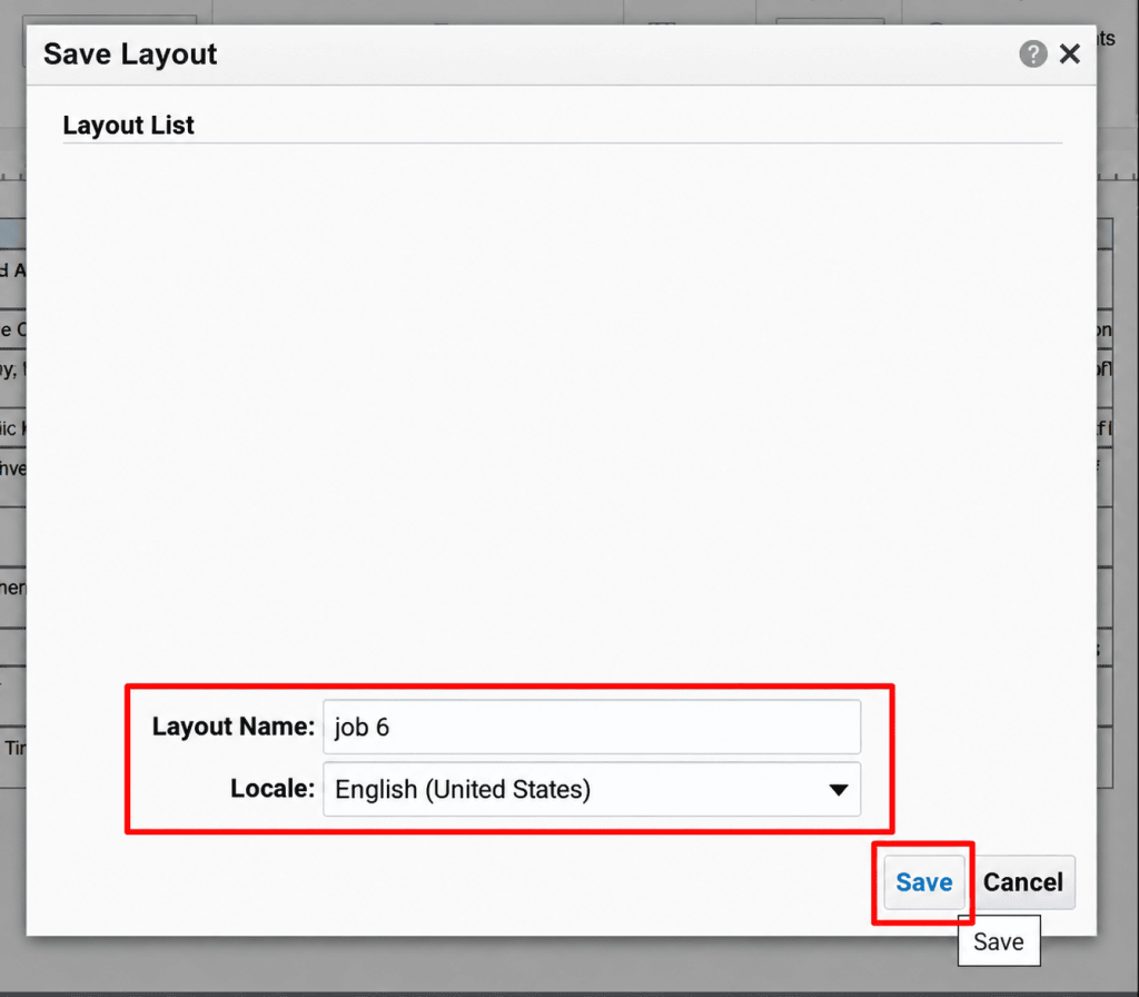 Creating a BI Publisher Report Layout for Job Reports in Oracle Fusion HCM - Fig 21 Save Layout dialog with the layout named 'job 6'