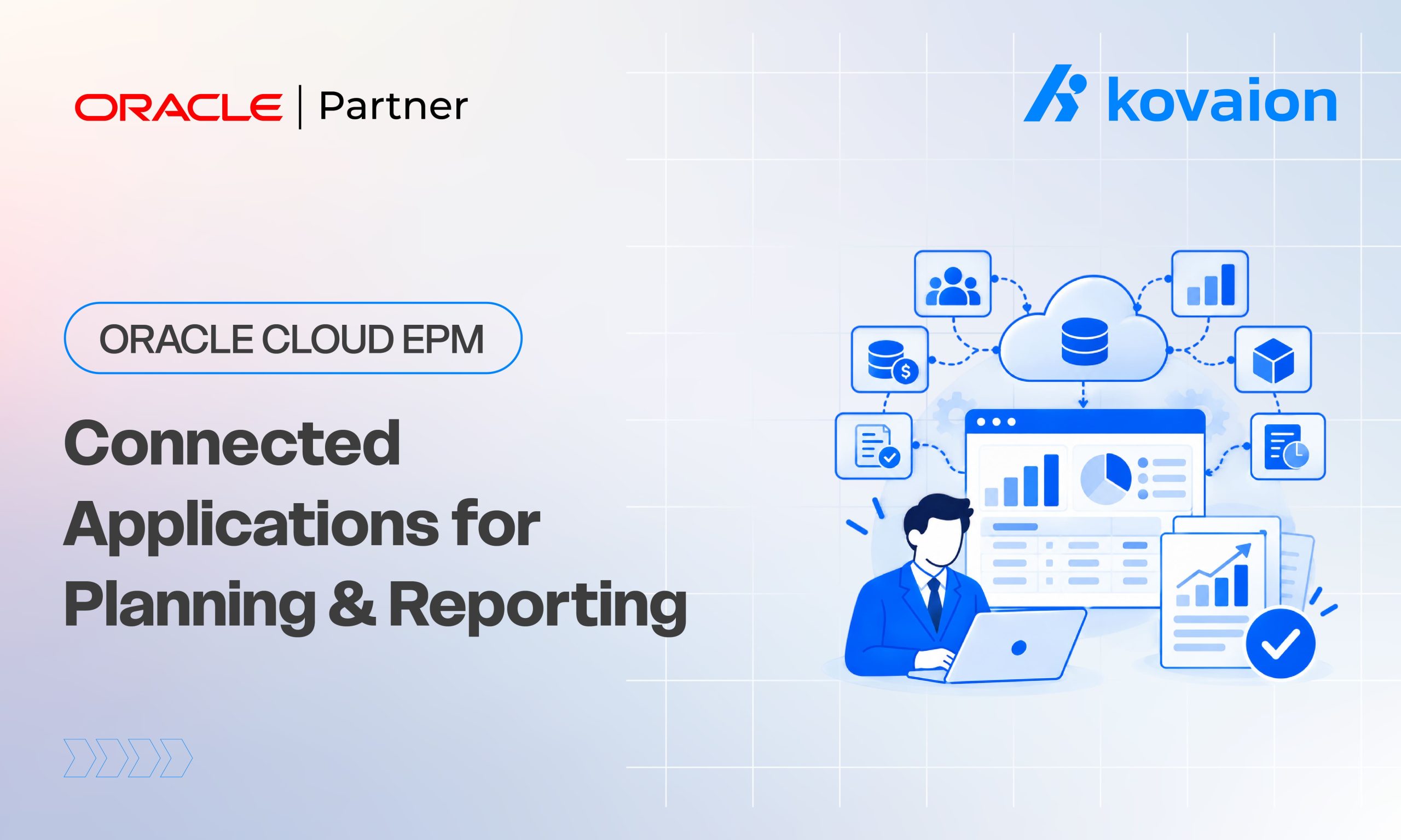How Connected Oracle Cloud EPM Applications Transform Financial Planning and Reporting
