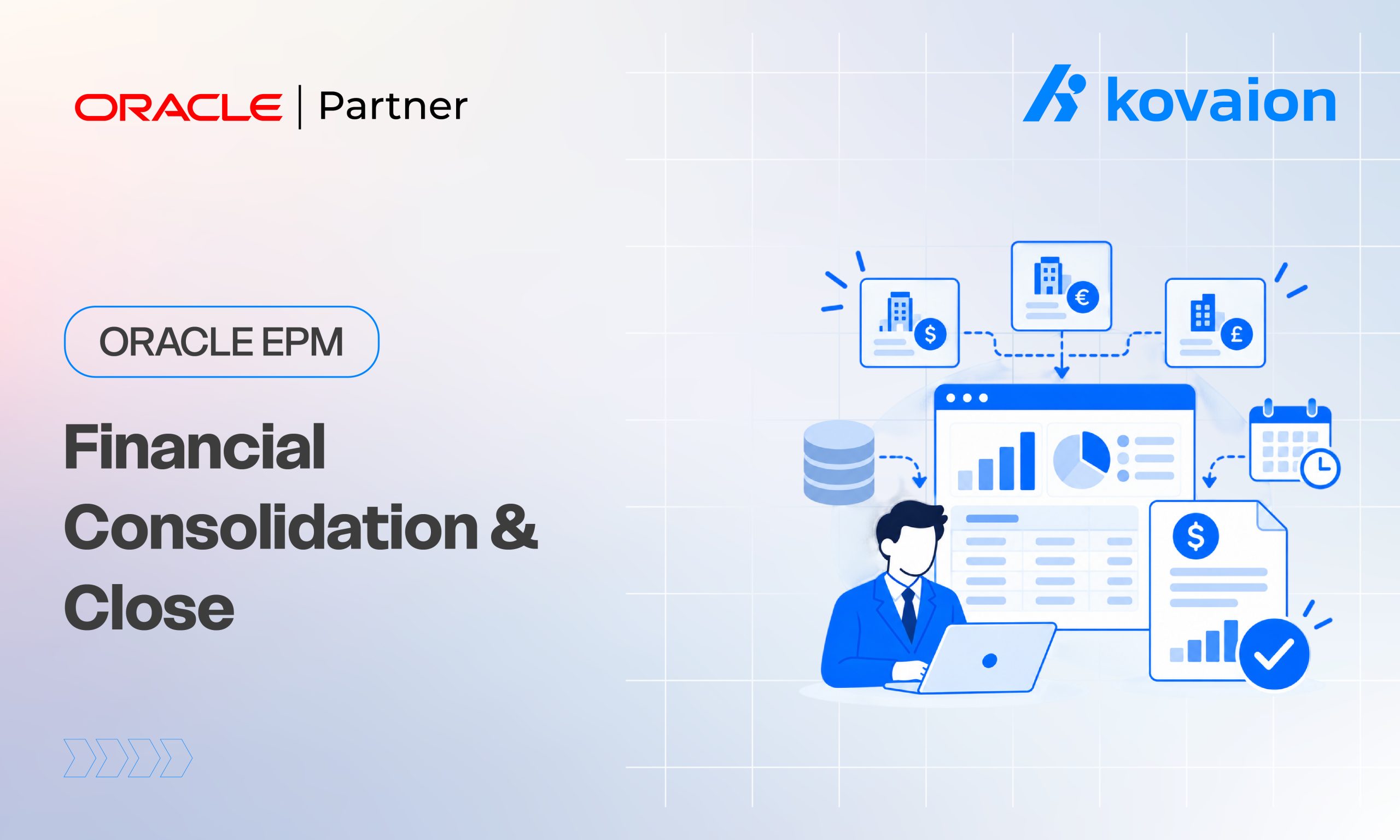 How Oracle EPM Financial Consolidation and Close Optimises the Financial Close Process