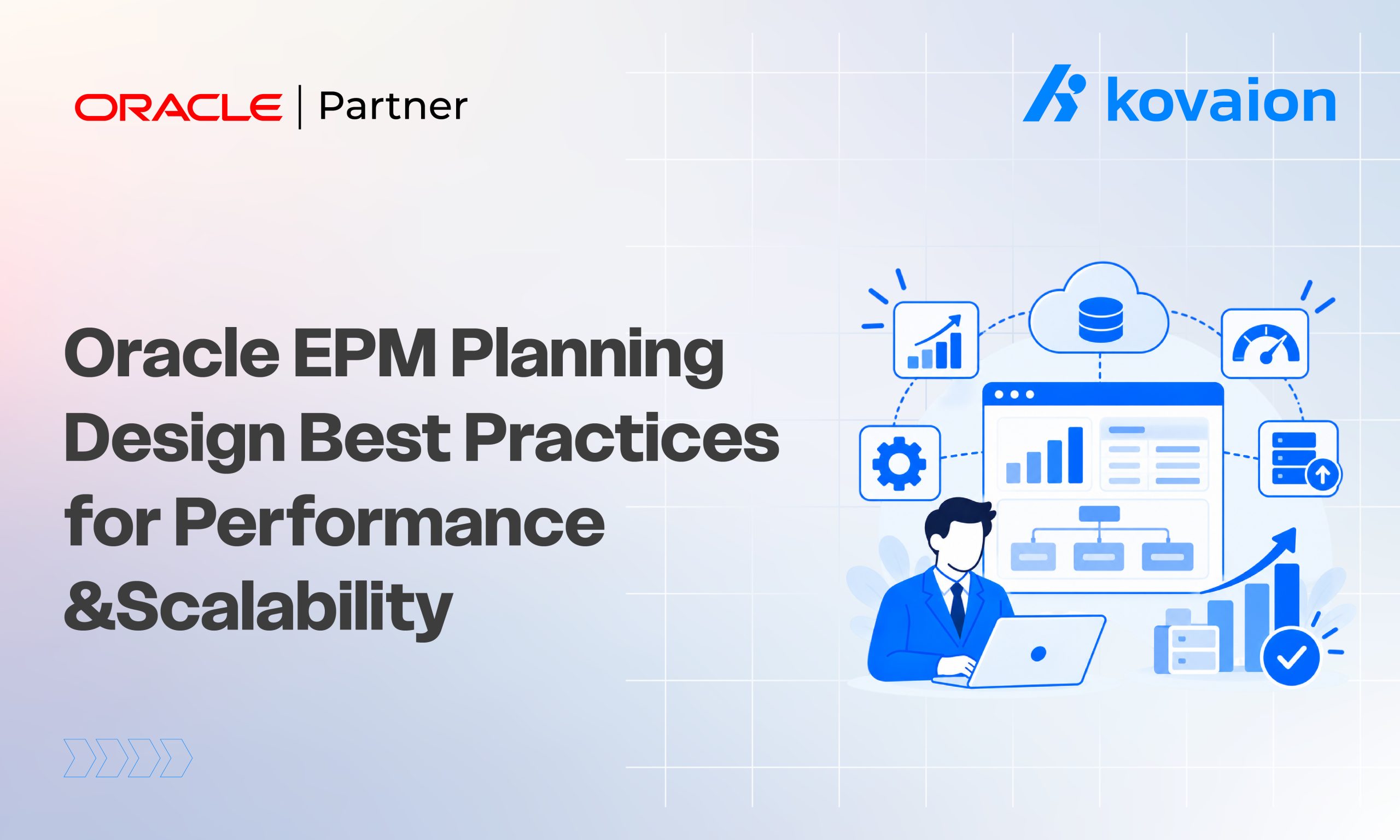 Oracle EPM Planning Design Best Practices for Performance and Scalability 