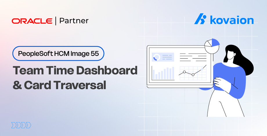 Team Time Dashboard for Managers and Card Traversal in PeopleSoft HCM Image 55
